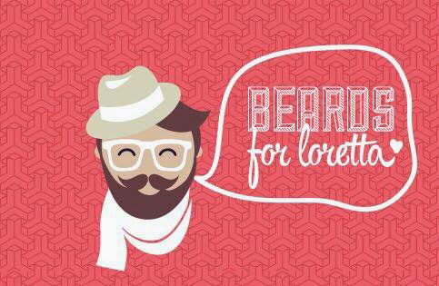 Beards for Loretta Fundraiser