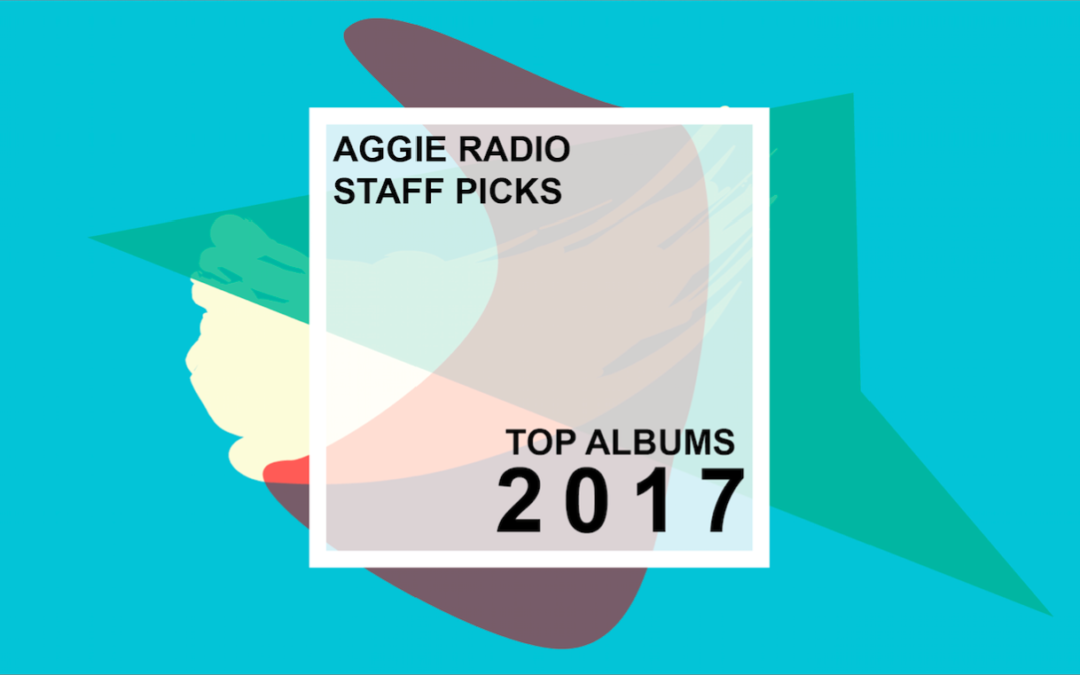 Best albums of 2017: staff picks
